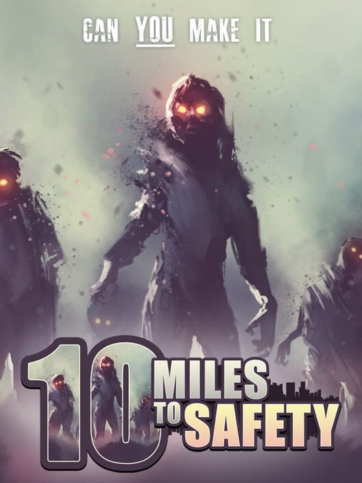 Jaquette de 10 Miles to Safety