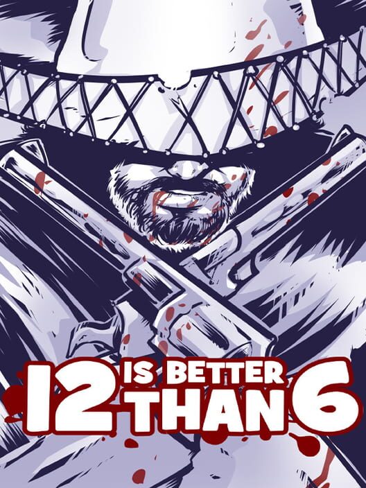 12 is Better than 6 cover art