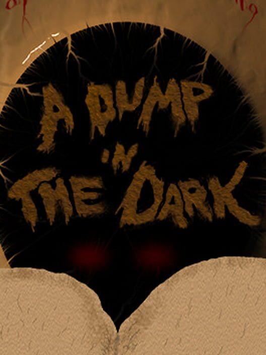 Jaquette de A Dump in the Dark