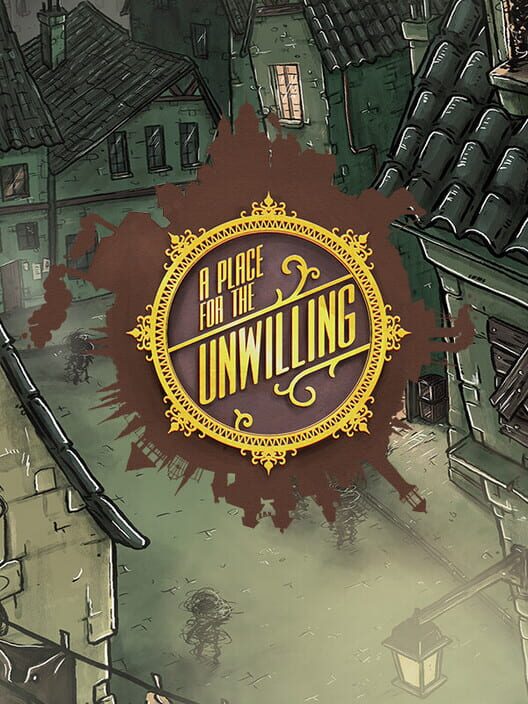 Jaquette de A Place for the Unwilling