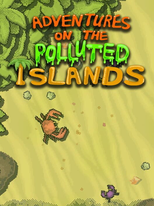 Jaquette de Adventures on The Polluted Islands