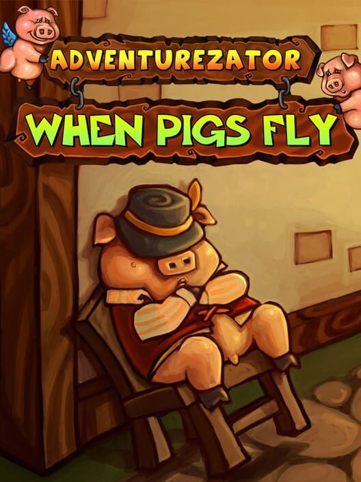 Jaquette de Adventurezator: When Pigs Fly