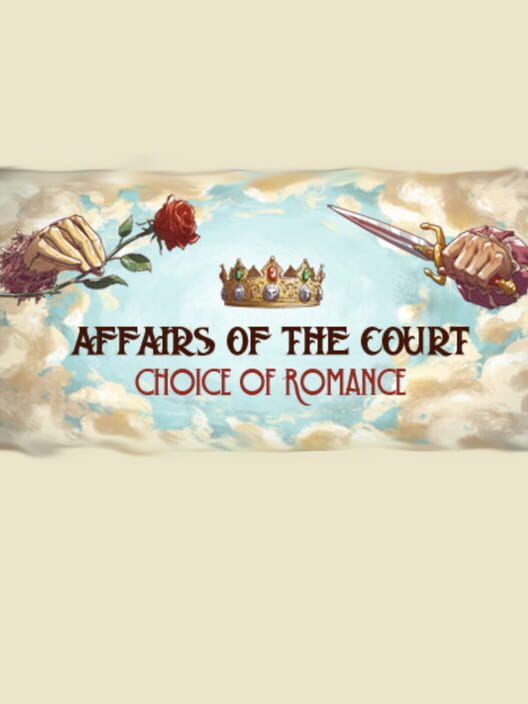 Jaquette de Affairs of the Court: Choice of Romance
