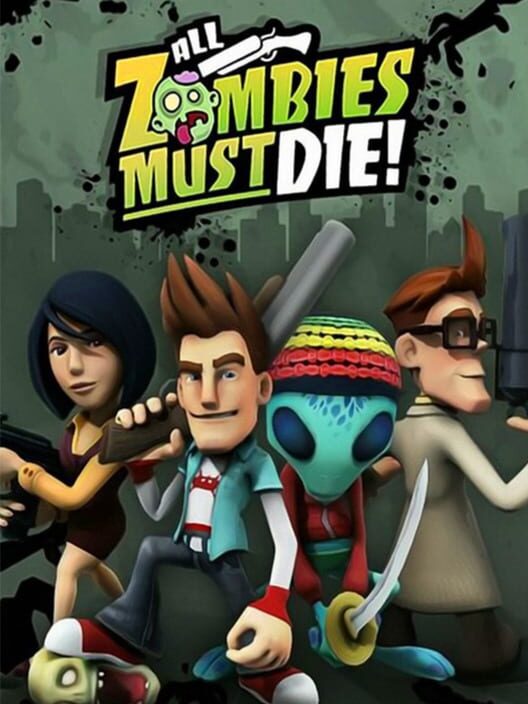 Carátula de All Zombies Must Die!