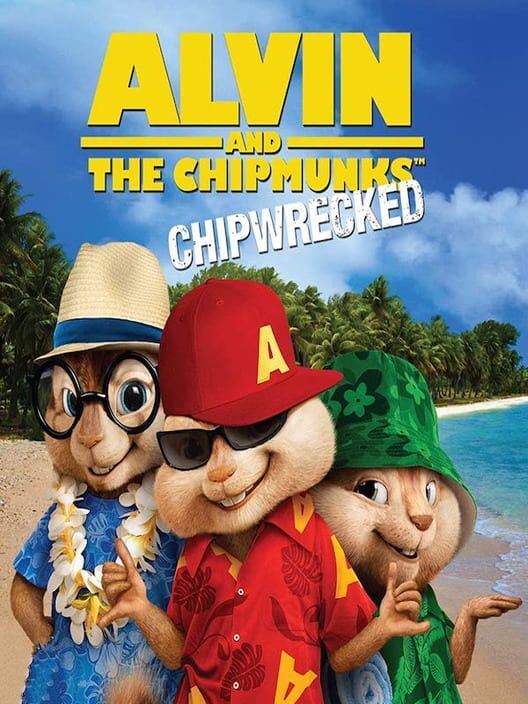 Jaquette de Alvin and the Chipmunks: Chipwrecked