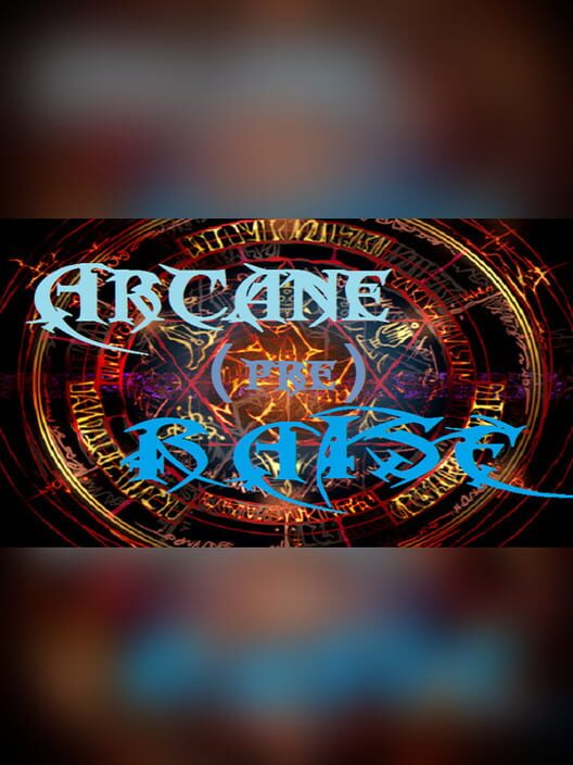 Jaquette de Arcane PreRaise