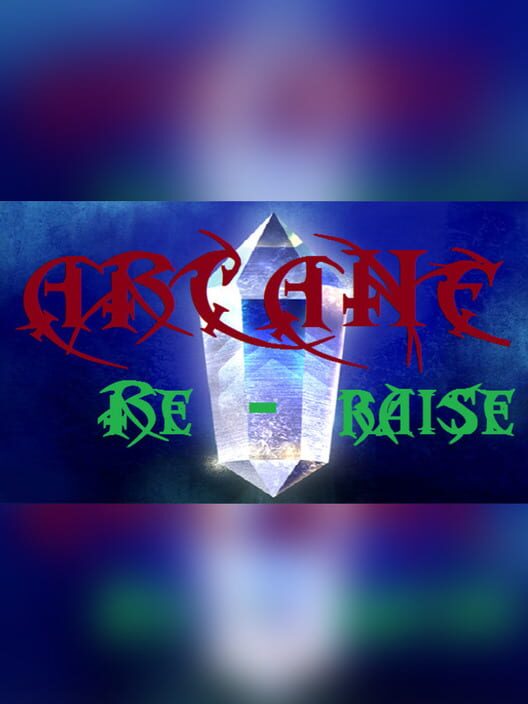 Jaquette de Arcane Re-Raise