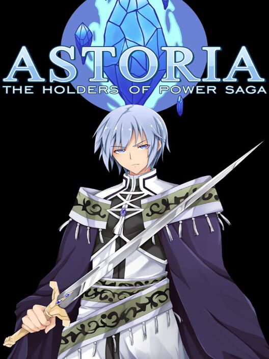 Jaquette de Astoria: The Holders of Power Saga