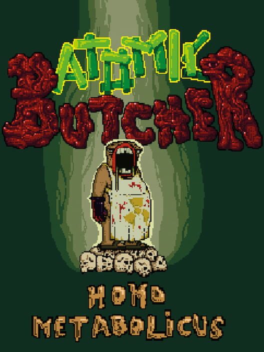 Jaquette de Atomic Butcher: Homo Metabolicus