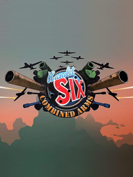 Jaquette de Bandit Six: Combined Arms