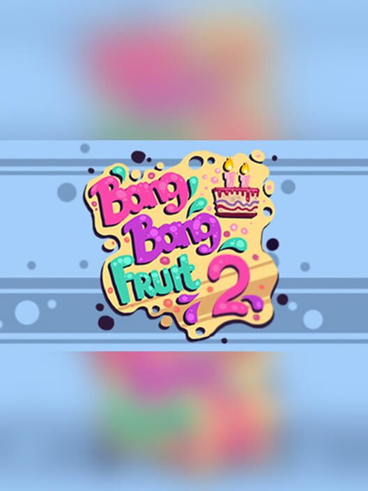 Jaquette de Bang Bang Fruit 2