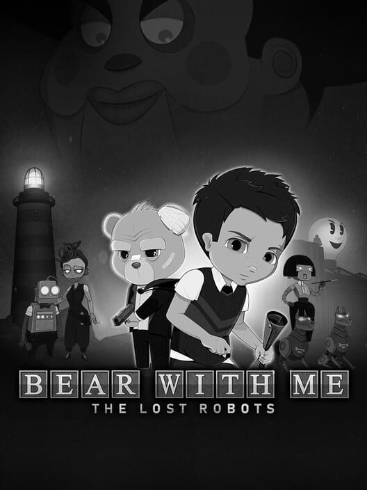 Jaquette de Bear With Me: The Lost Robots