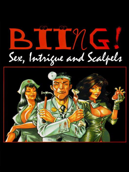 Carátula de Biing!: Sex, Intrigue and Scalpels