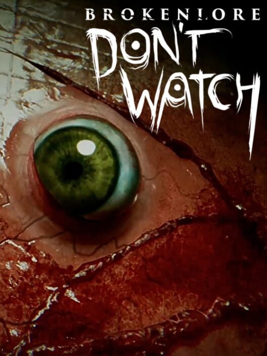 Carátula de BrokenLore: Don't Watch