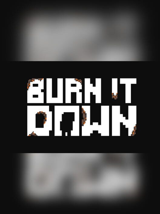 Carátula de Burn It Down