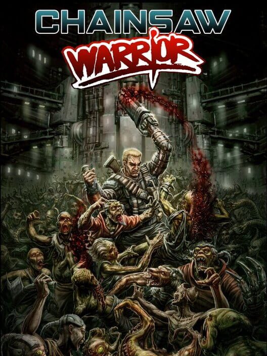 Chainsaw Warrior cover art