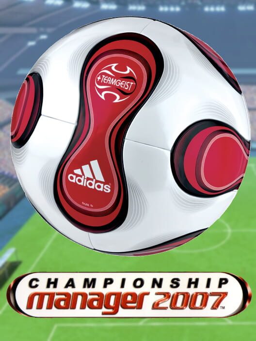 Jaquette de Championship Manager 2007