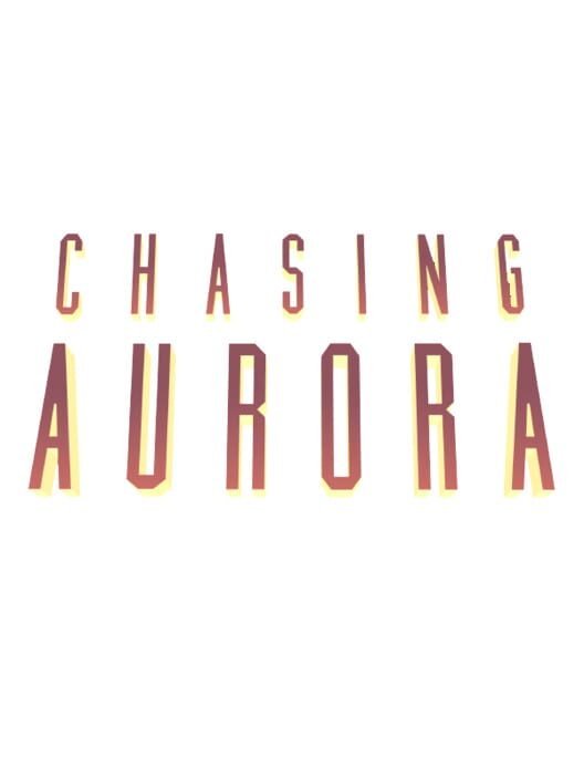 Jaquette de Chasing Aurora