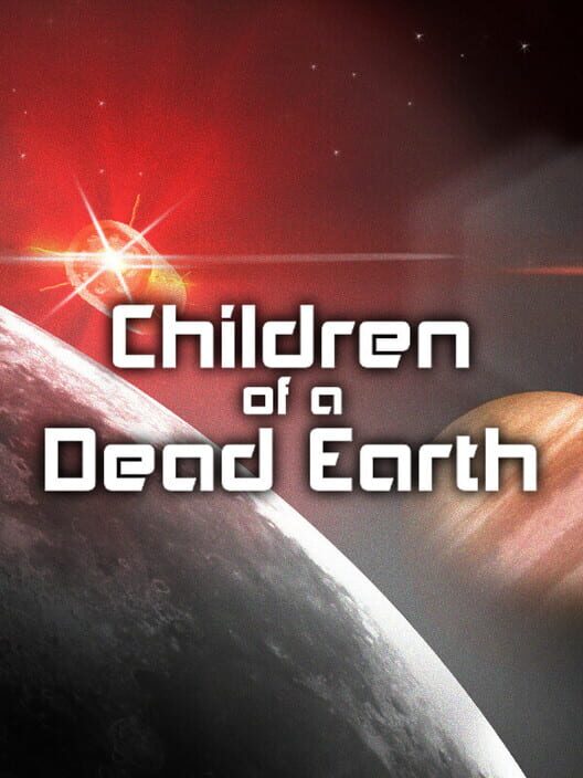 Jaquette de Children of a Dead Earth