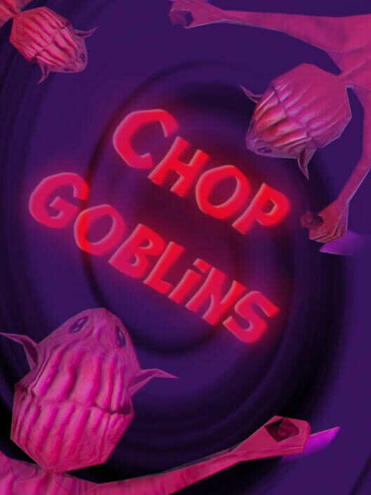Jaquette de Chop Goblins