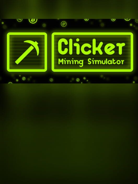 Clicker: Mining Simulator cover art