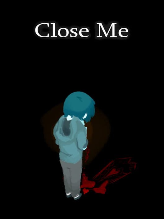 Jaquette de Close Me