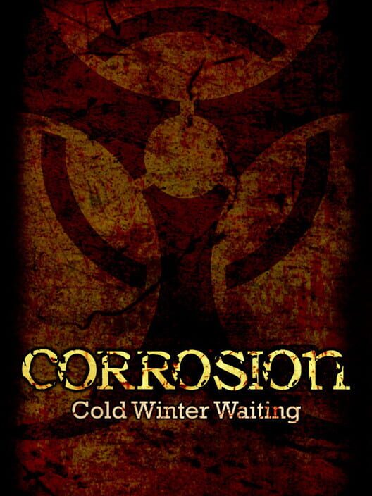 Jaquette de Corrosion: Cold Winter Waiting - Enhanced Edition
