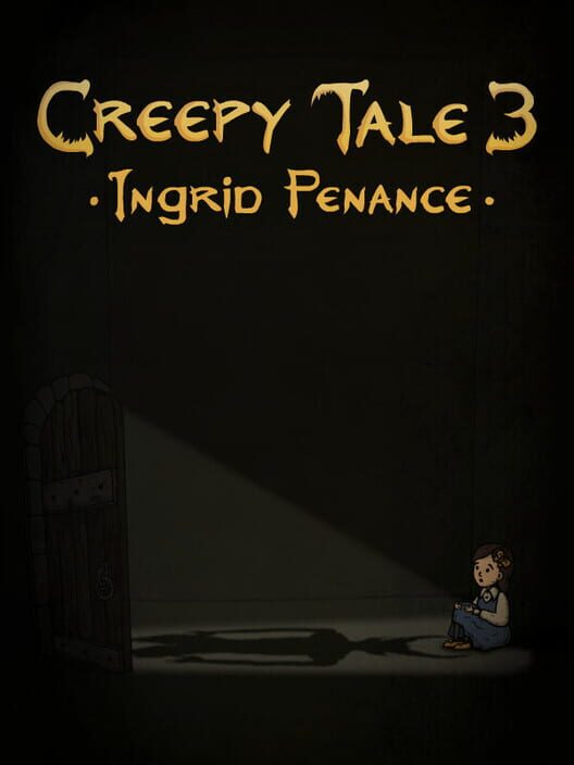 Jaquette de Creepy Tale 3: Ingrid Penance
