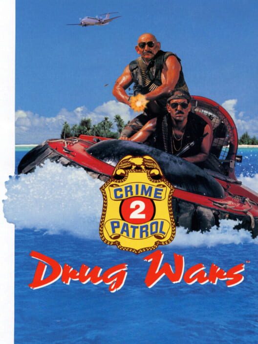 Jaquette de Crime Patrol 2: Drug Wars