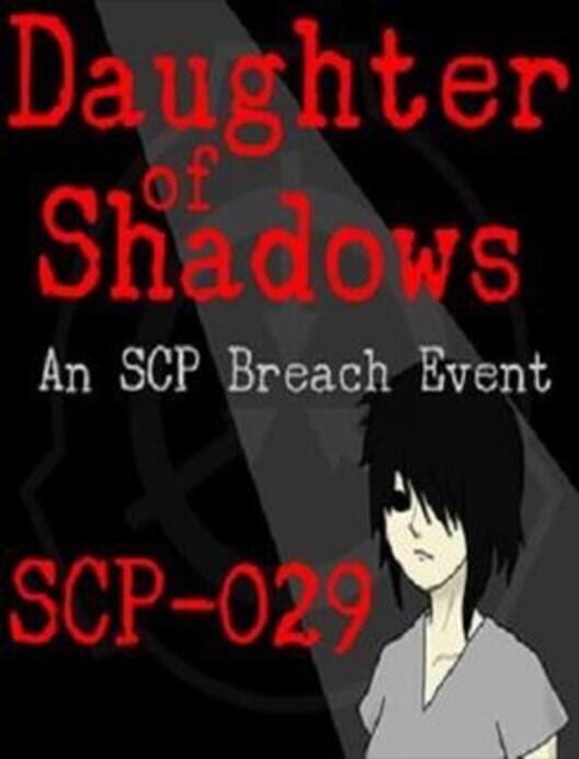 Jaquette de Daughter of Shadows: An SCP Breach Event