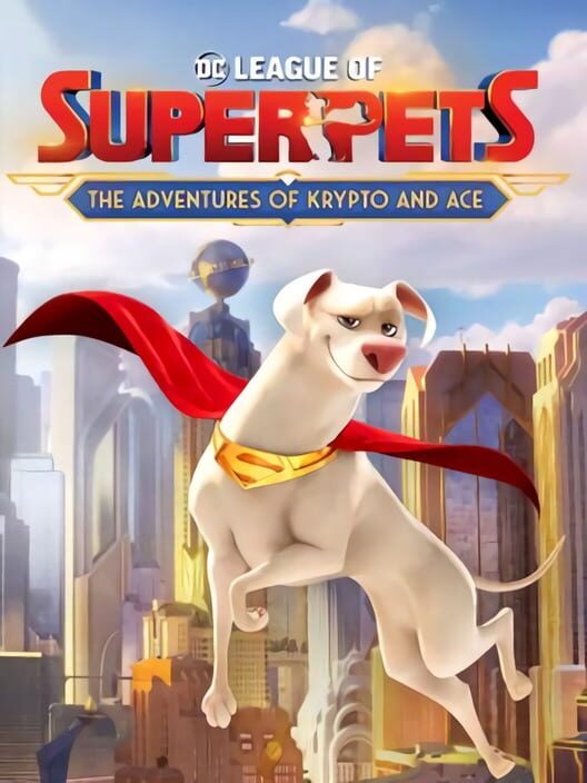 Carátula de DC League of Super-Pets: The Adventures of Krypto and Ace
