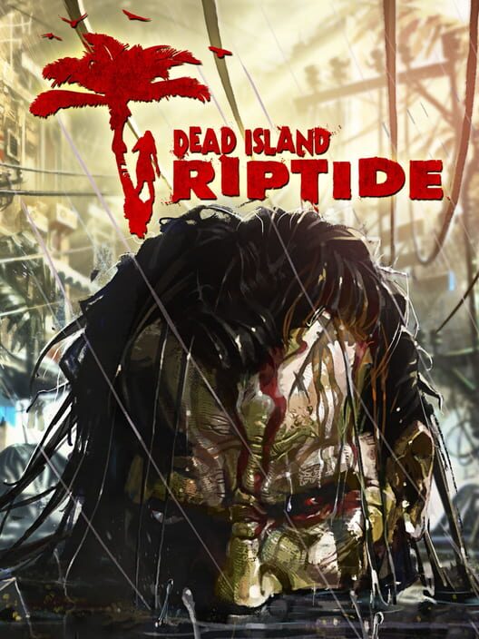 Dead Island: Riptide cover art