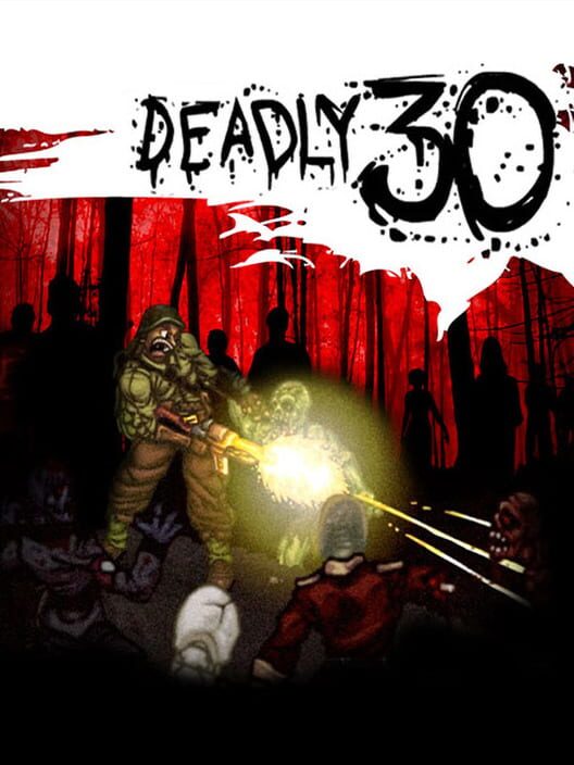 Carátula de Deadly 30