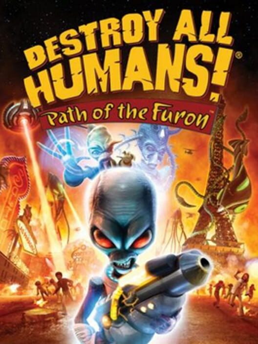 Jaquette de Destroy All Humans! Path of the Furon