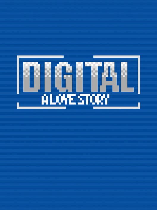 Jaquette de Digital: A Love Story