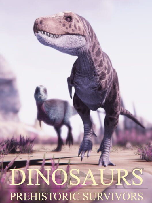 Jaquette de Dinosaurs Prehistoric Survivors