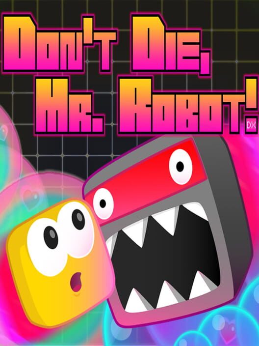Jaquette de Don't Die Mr Robot! DX