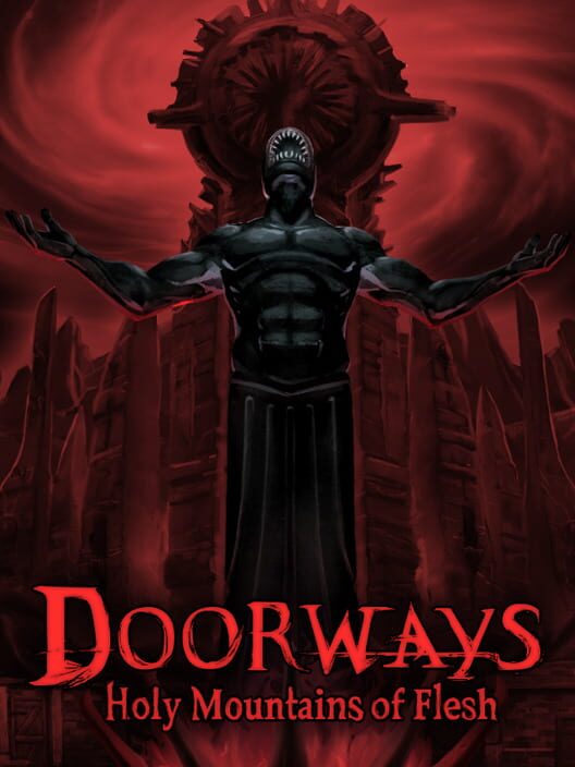 Jaquette de Doorways: Holy Mountains of Flesh