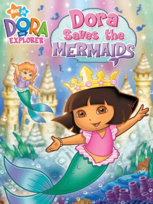 Carátula de Dora the Explorer: Dora Saves the Mermaids