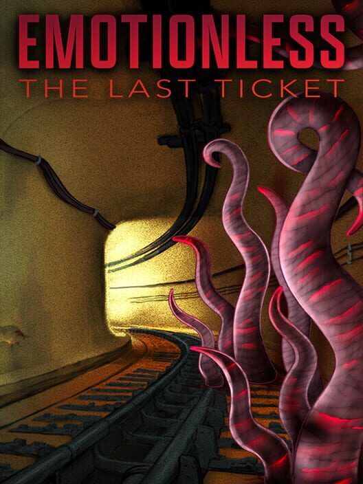 Jaquette de Emotionless: The Last Ticket