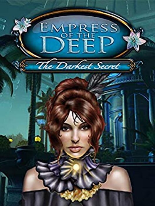 Jaquette de Empress of the Deep: The Darkest Secret