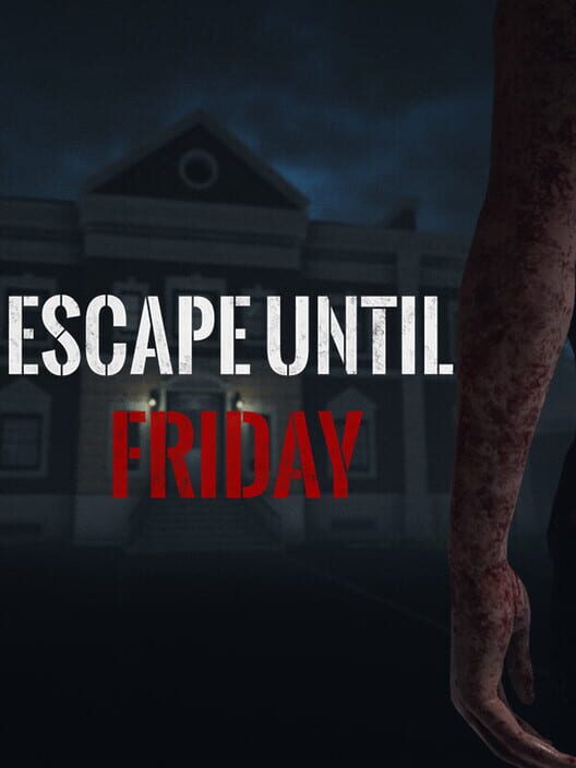 Carátula de Escape Until Friday