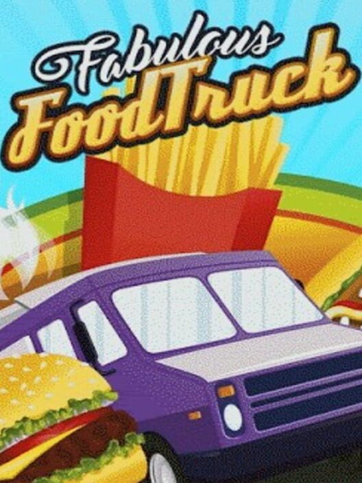Jaquette de Fabulous Food Truck