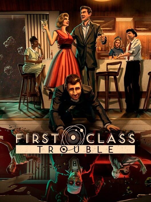 Jaquette de First Class Trouble