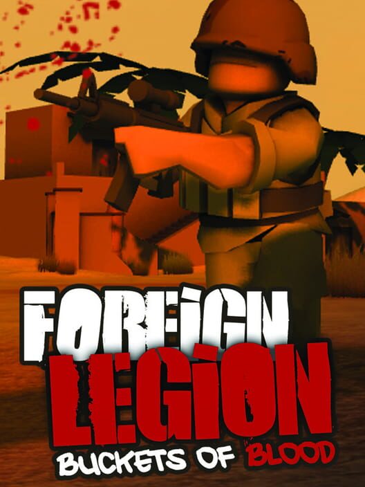 Carátula de Foreign Legion: Buckets of Blood