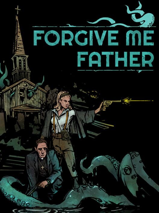Jaquette de Forgive Me Father