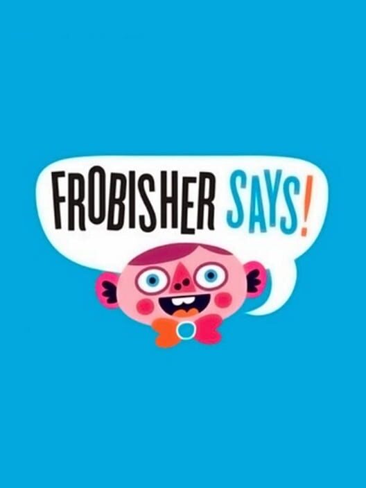 Carátula de Frobisher Says