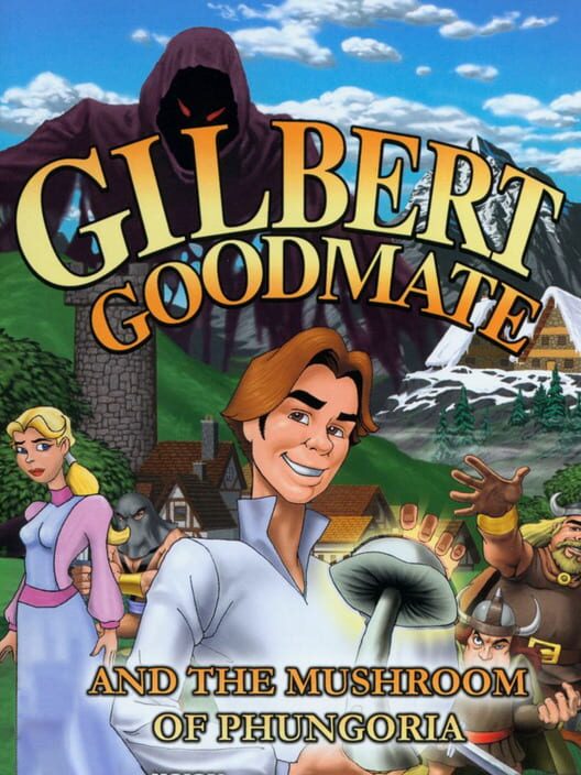 Carátula de Gilbert Goodmate and the Mushroom of Phungoria