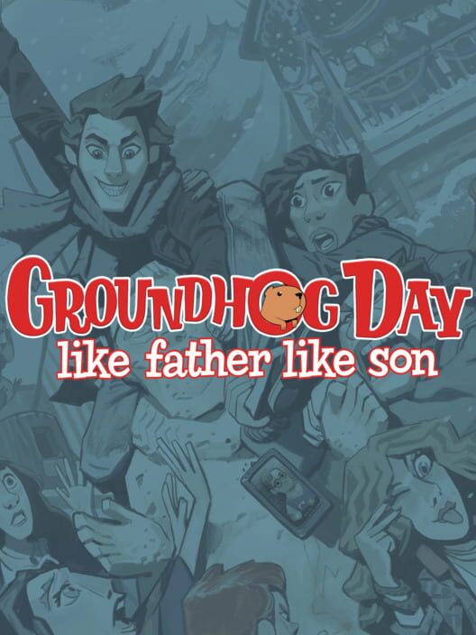 Groundhog Day: Like Father Like Son cover art