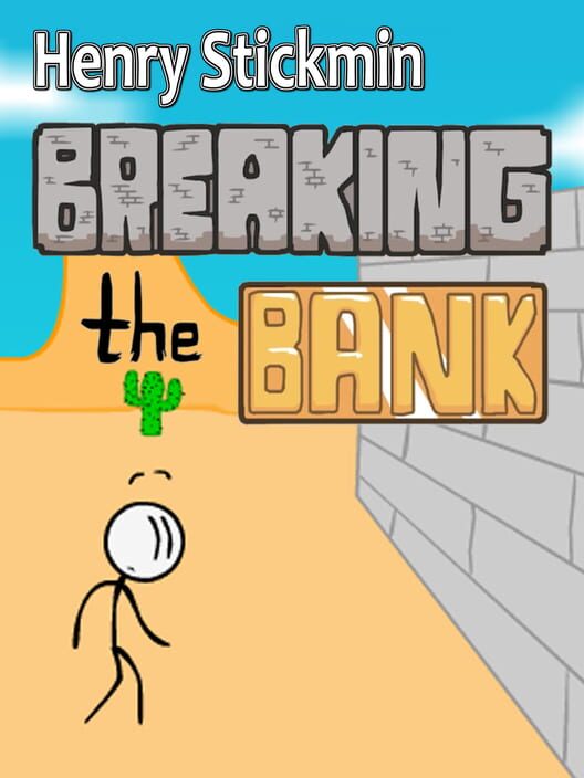 Jaquette de Henry Stickmin: Breaking the Bank